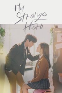 My Strange Hero Season 1 - Complete Hindi Dubbed ORG Series All Episodes 480p 720p WEB-DL
