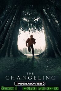 The Changeling 2023 - Apple Tv Season 1 S01E08-Added English WEB Series 720p 1080p WEBRip