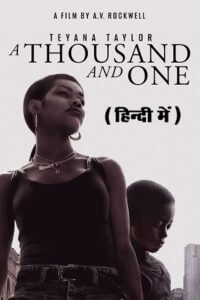 A Thousand and One 2023 WEB-DL Dual Audio ORG 2.0 Hindi - English 480p 720p 1080p