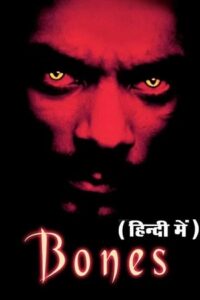 Bones 2001 BluRay Dual Audio Hindi-English 480p 720p 1080p