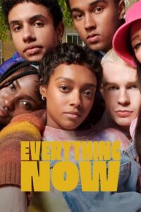 Everything Now 2023 Season 1 Complete Dual Audio Hindi-English Series 480p 720p 1080p WEB-DL