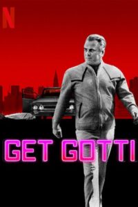 Get Gotti - Season 1 2023 Complete Netflix Original Dual Audio Hindi-English Series 480p 720p 1080p WEB-DL