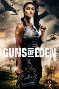 Guns of Eden 2022 BluRay English With Subtitles Full Movie 480p 720p