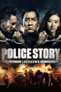 Police Story Lockdown 2013 BluRay Dual Audio Hindi-English 480p 720p 1080p
