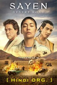 Sayen Desert Road 2023 Dual Audio Hindi - English WeB-DL 480p 720p 1080p