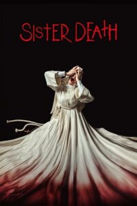 Sister Death - From The World Of “Veronica” 2023 WEB-DL Multi-Audio Hindi-English-Spanish 480p 720p 1080p