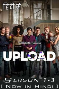 Upload Season 1 - 3 Complete Dual Audio Hindi ORG. - English AMZN WEB Series 480p 720p 1080p WEB-DL