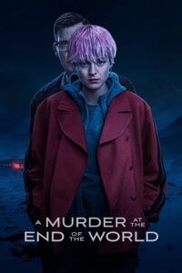 A Murder at the End of the World - Season 1 2023 English With Subtitles Hulu Original WEB Series 1080p 720p WEB-DL