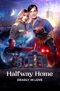 Halfway Home - Átjáróház 2022 WEB-DL Hindi Dubbed ORG-DD 5.1 Full-Movie 480p 720p 1080p
