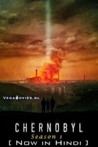 Chernobyl Season 1 Dual Audio Hindi-English HBO Original-Series 480p 720p 1080p BluRay