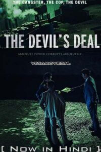 The Devil’s Deal 2022 Dual Audio Hindi - Korean WeB-DL 480p 720p 1080p