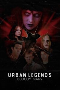 Urban Legends Bloody Mary 2005 BluRay Dual Audio Hindi-English 480p 720p 1080p