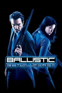 Ballistic Ecks vs. Sever 2002 Dual Audio Hindi-English 480p 720p 1080p