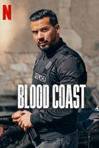 Blood Coast Season 1 Multi-Audio Hindi-English-French Netflix Original-Series 480p 720p 1080p WEB-DL