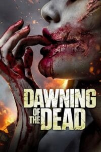 Dawning of the Dead 2017 BluRay Dual Audio Hindi-English 480p 720p 1080p