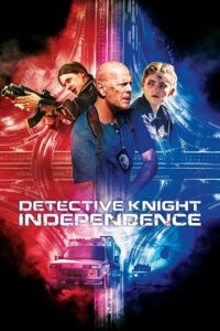 Detective Knight Part 3 - Independence 2023 Bluray Dual Audio Hindi-English 480p 720p 1080p