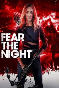 Fear the Night 2023 Dual Audio Hindi - English BluRay 480p 720p 1080p