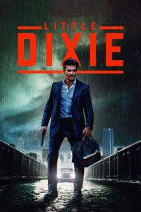 Little Dixie 2023 WEBRip Dual Audio Hindi-English 480p 720p 1080p
