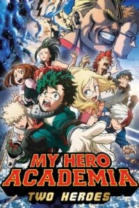 My Hero Academia Two Heroes 2018 - Anime Movie BluRay Multi-Audio Hindi-English-Japanese 480p 720p 1080p