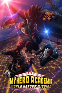 My Hero Academia World Heroes Mission 2021 - Anime Movie BluRay Multi-Audio Hindi-English-Japanese 480p 720p 1080p