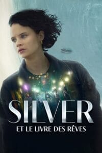 Silver and the Book of Dreams 2023 WEB-DL Dual Audio Hindi-English 480p 720p 1080p