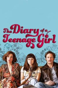 The Diary of a Teenage Girl 2015 BluRay Dual Audio Hindi-English 480p 720p 1080p