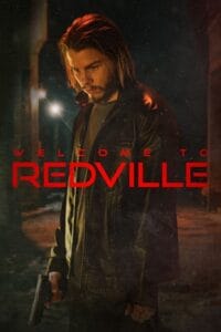 Welcome to Redville 2023 English with Subtitles Full Movie WEB-DL 480p 720p 1080p