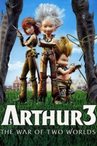 Arthur 3 The War of the Two Worlds 2010 BluRay Dual Audio Hindi-English 480p 720p 1080p