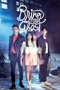 Bring It On, Ghost Season 1 - K-Drama Tv Series Hindi Dubbed ORG Complete All Episodes 480p 720p 1080p WEB-DL