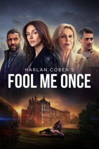 FOOL ME ONCE 2024 Season 1 Complete Dual-Audio Hindi-English 480p 720p 1080p WEB-DL