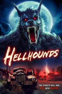 Hellhounds 2024 WEB-DL English With Subtitles Full Movie 480p 720p 1080p