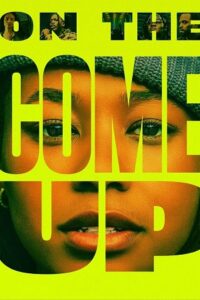 On the Come Up 2022 BluRay Dual Audio Hindi-English 480p 720p 1080p