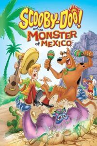 Scooby-Doo and the Monster of Mexico 2003 Dual Audio Hindi - English WeB-DL 480p 720p 1080p