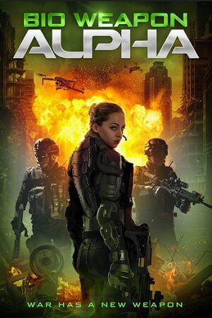 Bio Weapon Alpha 2022 Dual Audio Hindi - English WeB-DL 480p 720p 1080p