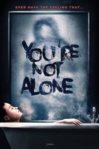 You’re Not Alone 2020 BluRay Dual Audio Hindi-English 480p 720p 1080p