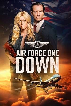 Air Force One Down 2024 WEB-DL English With Subtitles Full Movie 480p 720p 1080p