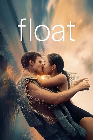 Float 2023 WEB-DL Dual Audio Hindi-English 480p 720p 1080p