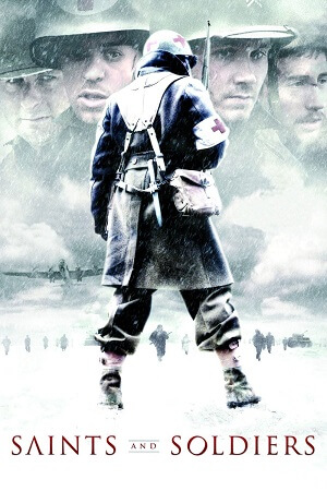Saints and Soldiers 2003 WEB-DL Dual Audio Hindi-English 480p 720p 1080p