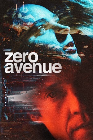 Zero Avenue aka Fatal Blackout 2021 Dual Audio Hindi - English WeB-DL 480p 720p 1080p