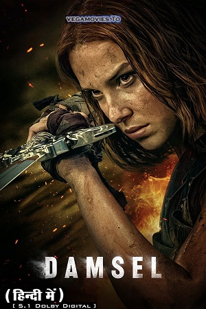 Damsel 2024 WEB-DL Dual Audio Hindi-English 480p 720p 1080p