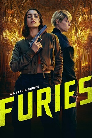 FURIES 2024 Season 1 Complete Dual-Audio Hindi-English 480p 720p 1080p WEB-DL