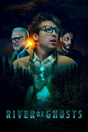 River of Ghosts 2024 BluRay English With Subtitles Full Movie 480p 720p 1080p