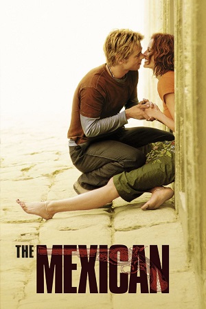 The Mexican 2001 Dual Audio Hindi - English WeB-DL 480p 720p 1080p