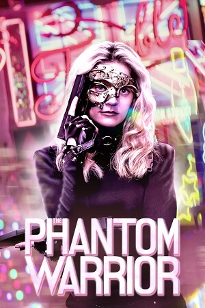 The Phantom Warrior 2024 WEB-DL English With Subtitles Full Movie 480p 720p 1080p