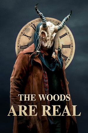 The Woods Are Real 2024 WEB-DL English With Subtitles Full Movie 480p 720p 1080p