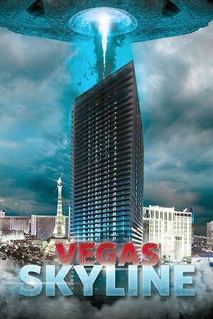 Vegas Skyline 2012 Dual Audio Hindi-English 480p 720p WEB-DL Full-Movie