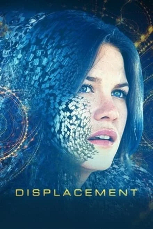 Displacement 2016 WEB-DL Dual Audio Hindi-English 480p 720p 1080p Full-Movie