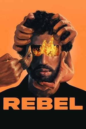 Rebel 2022 BluRay Dual Audio Hindi-French 480p 720p 1080p Full-Movie