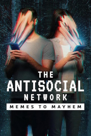 The Antisocial Network Memes To Mayhem 2024 Dual Audio Hindi - English WeB-DL 480p 720p 1080p