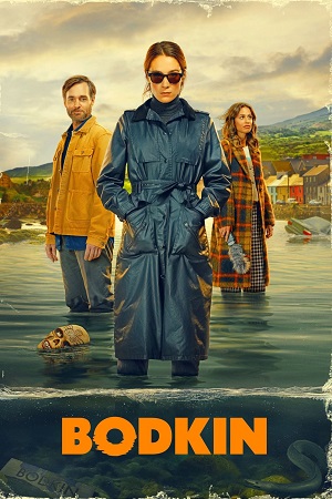 Bodkin - Season 1 2024 Dual Audio Hindi-English NetFlix Original Series 480p 720p 1080p WEB-DL